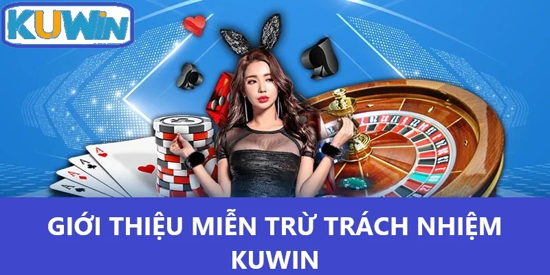 Giới thiệu miễn trừ trách nhiệm Kuwin