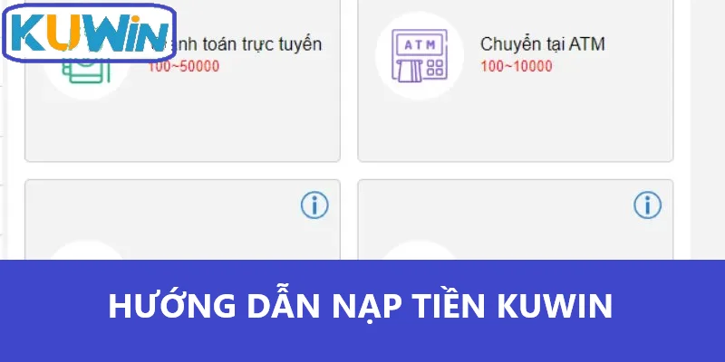 Hướng dẫn nạp tiền Kuwin