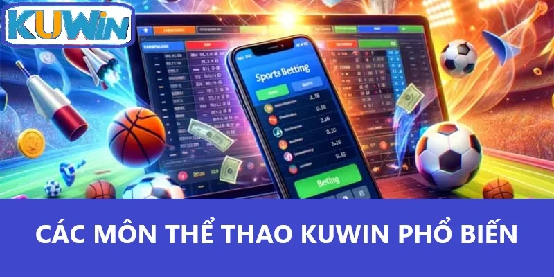 Các môn thể thao Kuwin phổ biến